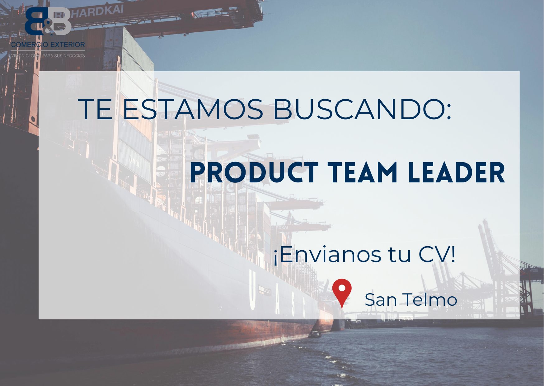 ¡Oportunidades De Empleo En B&B Comercio Exterior!