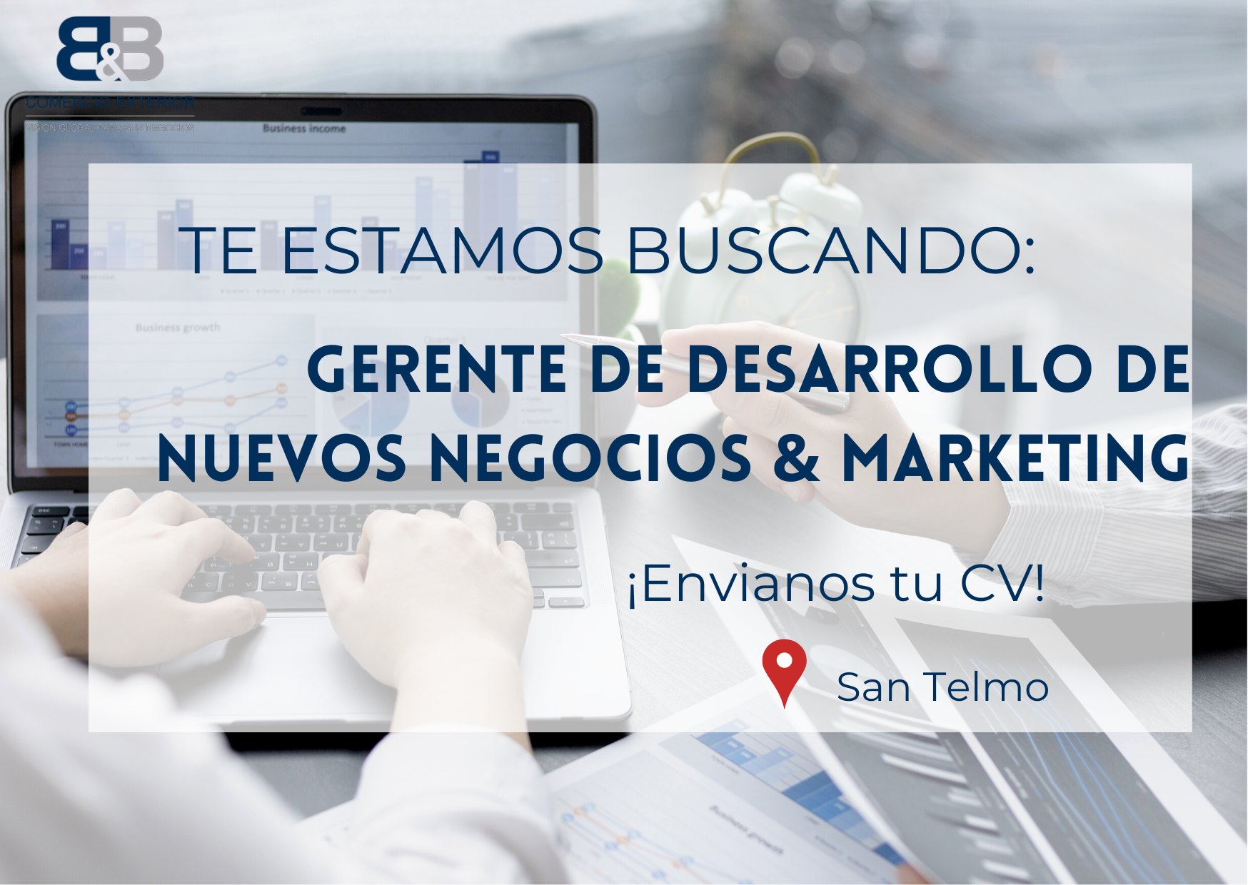 ¡Oportunidades De Empleo En B&B Comercio Exterior!